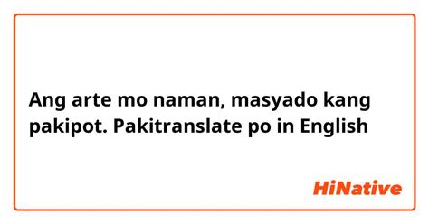 hindi naman masyado in english.